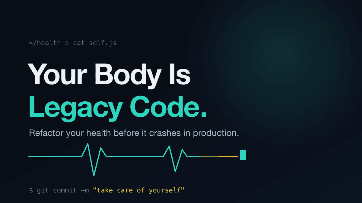 Your Body Is Legacy Code